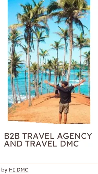 Best B2B Travel Company and Travel DMC