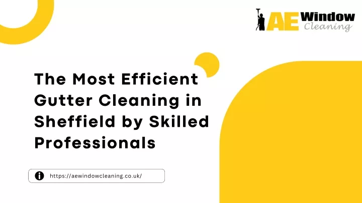 the most efficient gutter cleaning in sheffield