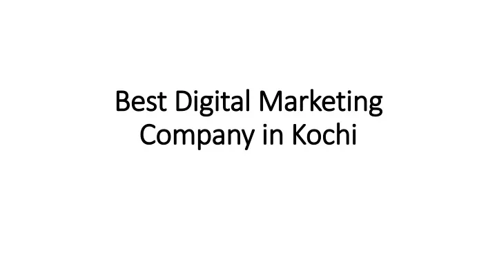 best digital marketing company in kochi