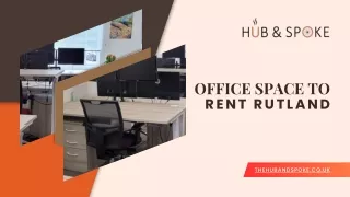 Office Space to Rent Rutland