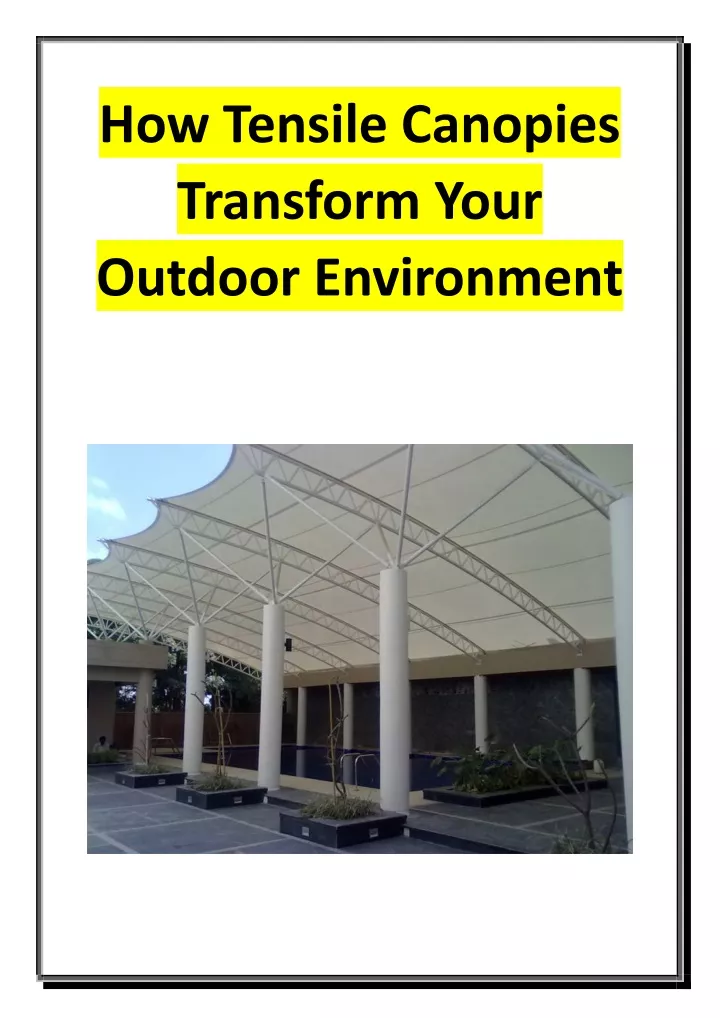 how tensile canopies transform your outdoor