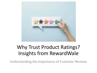 Why_Trust_Product_Ratings_Insights_from_RewardWale