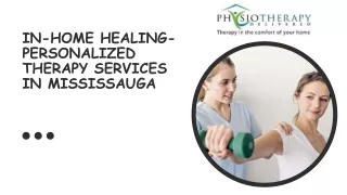 In-Home Healing- Personalized Therapy Services in Mississauga