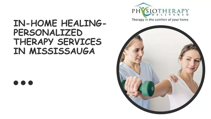 in home healing personalized therapy services