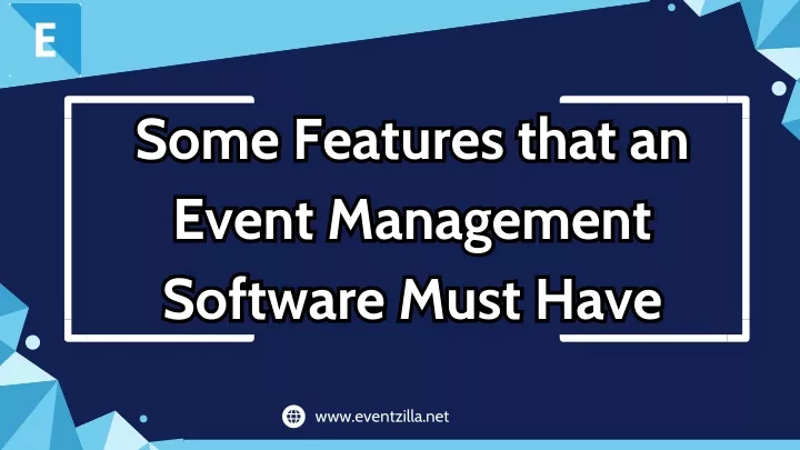 some features that an event management software