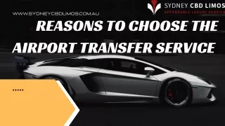 Reasons to Choose the Airport Transfer Service