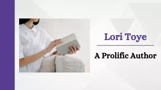 Lori Toye - A Prolific Author