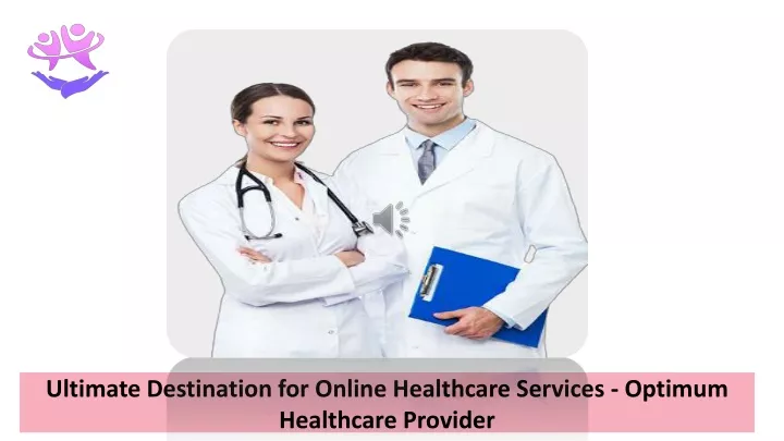 ultimate destination for online healthcare