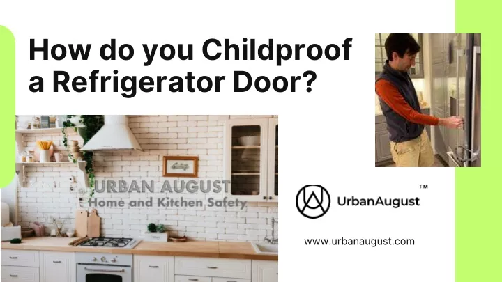 how do you childproof a refrigerator door