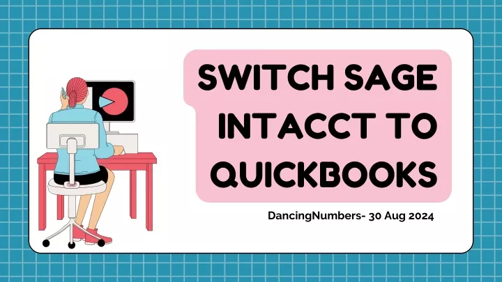 switch sage intacct to