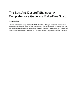 The Best Anti-Dandruff Shampoo: A Comprehensive Guide to a Flake-Free Scalp