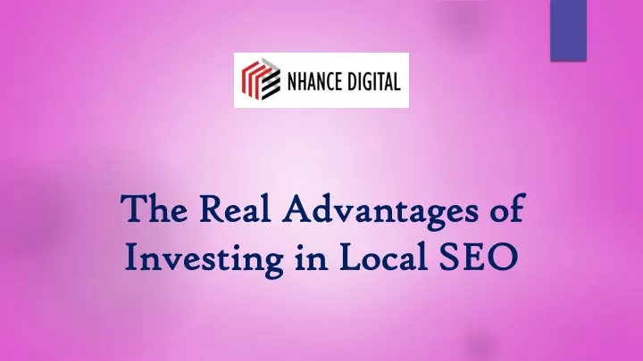 the real advantages of investing in local seo