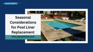 Seasonal Considerations for Pool Liner Replacement
