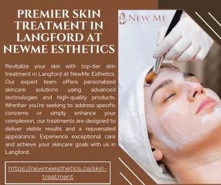 Premier Skin Treatment in Langford at NewMe Esthetics