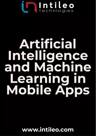 Artificial Intelligence and Machine Learning in Mobile Apps