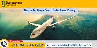 Delta Airlines Seat Selection Policy 2024