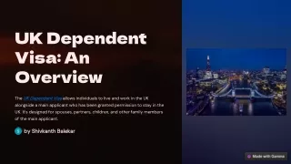uk dependent visa an overview