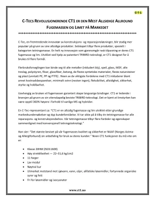 C-Tecs Revolusjonerende CT1 er den Mest Allsidige Allround Fugemassen og Limet på Markedet