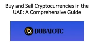 Buy and Sell Cryptocurrencies in the UAE: A Comprehensive Guide