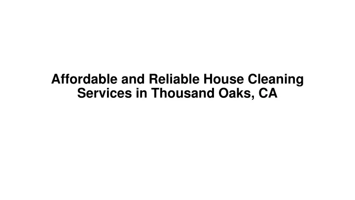 affordable and reliable house cleaning services