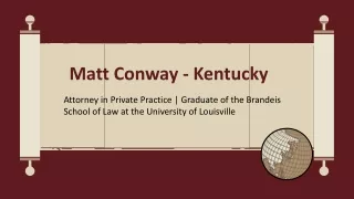 Matt Conway - An Inspirational Catalyst - Louisville, Kentucky