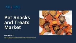 Pet Snacks and Treats Market