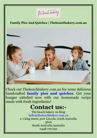 Family Pies And Quiches  Thebeachbakery.com.au