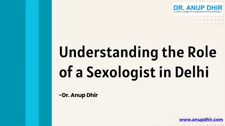 understanding the role of a sexologist in delhi