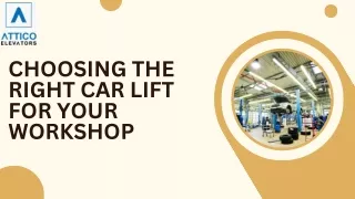 Choosing The Right Car Lift For Your Workshop