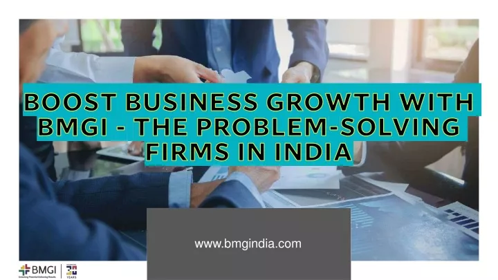 boost business growth with bmgi the problem solving firms in india