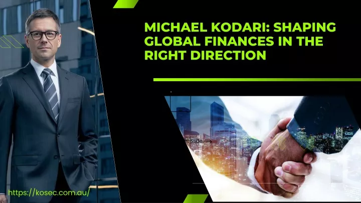 michael kodari shaping global finances