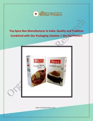 Top Spice Box Manufacturer in India: Quality and Tradition Combined with Our Packaging Solution | Shri Sai Printers