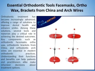 Essential Orthodontic Tools Facemasks, Ortho Wax, Brackets from China and Arch Wires