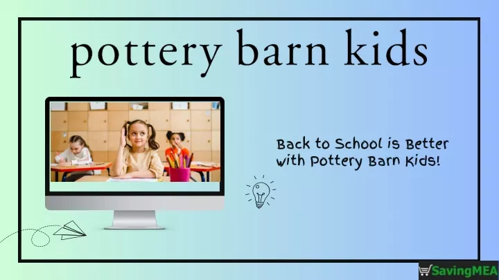 back to school is better with pottery barn kids