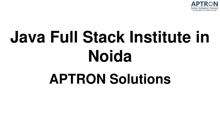 java full stack institute in noida