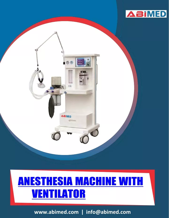 anesthesia machine with ventilator