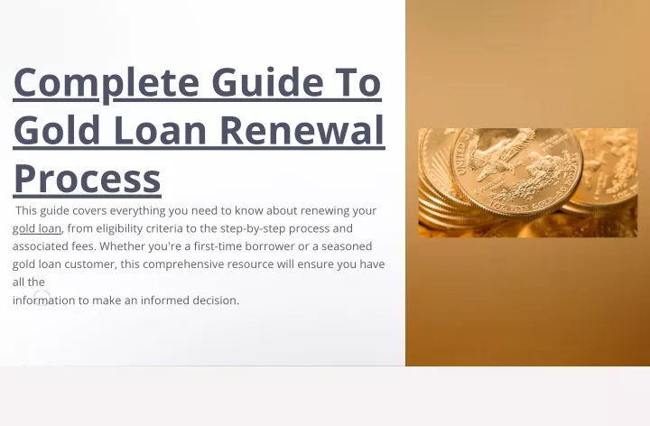 complete guide to gold loan renewal process this