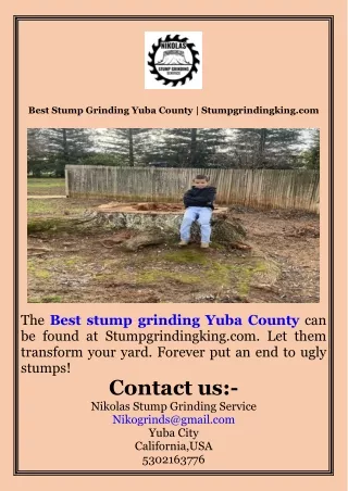 Best Stump Grinding Yuba County  Stumpgrindingking.com