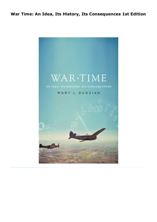 war time an idea its history its consequences