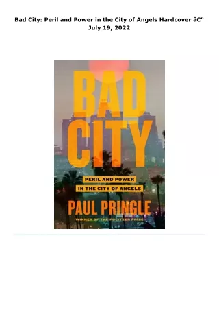 read bad city: peril and power in the city of angels     hardcover â€“