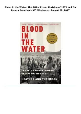 read blood in the water: the attica prison uprising of 1971 and its le