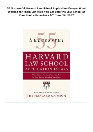 read 55 successful harvard law school application essays: what worked