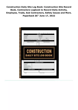 read construction daily site log book: construction site record book,