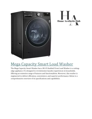 Mega Capacity Smart Load Washer