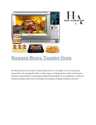 Nuwave Bravo Toaster Oven