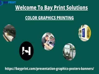 Bay Print Solutions: We Are Known For Very High Quality Color Graphics Printing