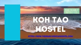 Koh Tao Hostel| The Dearly Koh Tao