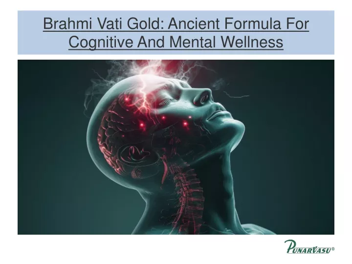 brahmi vati gold ancient formula for cognitive and mental wellness