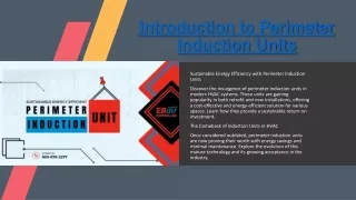 Sustainable Energy Efficient Perimeter Induction Unit