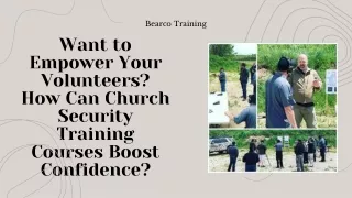 Want to Empower Your Volunteers How Can Church Security Training Courses Boost Confidence